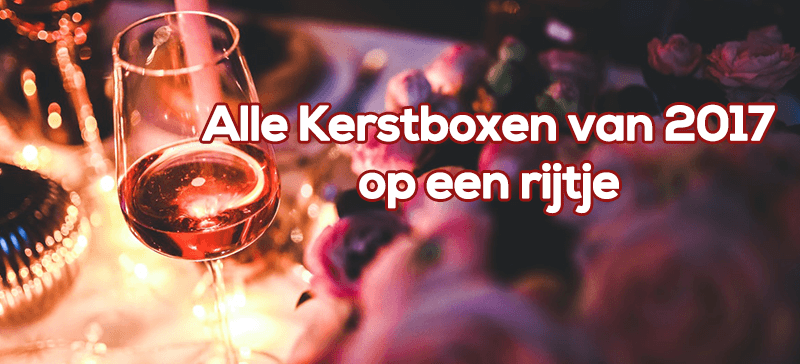 kerstboxen-2017-vergelijken